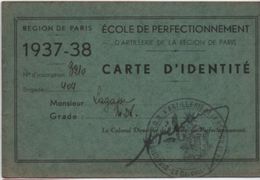 Militaria/Carte D'Identité/Ecole De Perfectionnement D'ARTILLERIE De La Région De Paris/Léonce Lagasse/1937-38    AEC105 - Dokumente