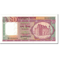Billet, Bangladesh, 10 Taka, 1996, Undated (1996), KM:26c, NEUF - Bangladesh