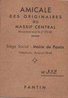 Carte D'Assoc./Amicale Des Originaires Du Massif Central/Mairie De Pantin/Lagasse Léonce(Corréze)/Vers 1940-45   AEC126 - Altri & Non Classificati
