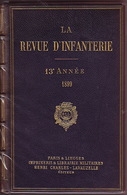 La Revue D'Infanterie. 13e Année. 15 Juillet 1899. Volume 26. N° 151. Général Luzeux, Le Joindre, Maréchal Bugeaud, Etc. - Français