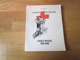 Catalogue Oblitérations Croix-Rouge 1914-1918 ALTAROVICI - Military Mail And Military History