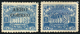 810 HONDURAS: Sc.C1 + C2, 1925 5c. Blue With "AEREO - CORREO" Overprint In Black And - Honduras