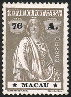 973 MACAU: Sc.223, 1913 Ceres 76a., Mint No Gum, VF Quality, Catalog Value US$60. - Sonstige & Ohne Zuordnung