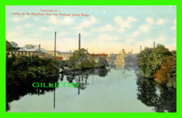 PAWTUCKET, RI - LOOKING UP THE BLACKSTONE RIVER FROM EXCHANGE STREET BRIDGE - THE HUGH C. LEIGHTON CO - - Pawtucket