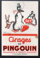 Buvard CIRAGE DU PNGOUIN (signé Alain Saint Ogan) PPP7757) - P