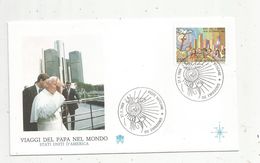 Premier Jour , FDC, Poste Vaticane , Die Emissionis ,viaggi Del Papa Nel Mondo , Stati Uniti D'america, 27-10-1988 - FDC