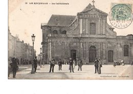 Cpa La Rochelle La Cathédrale Très Animée - La Rochelle