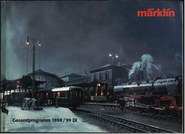 Märklin Katalog Gesammtprogramm 1998/99 DI  -  528 Seiten - Duits