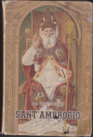 SANT'AMBROGIO - LUIGI CASTANO ED. SEI 1940 ILLUSTRAZIONI - PREF. SCHUSTER - Oorlog 1939-45