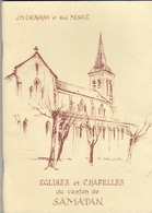 Eglises Et Chapelles Du Canton De Samatan, Gers, Par J. M. Cazauran Et Paul Mesplé. Dessins Originaux De Isidore Dufis - Midi-Pyrénées