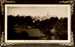 LEICS - UPPINGHAM - THE SCHOOL HOUSE AND CHAPEL RP Le89 - Andere & Zonder Classificatie