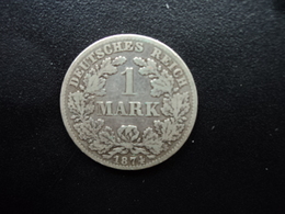 ALLEMAGNE : 1 MARK  1874 B      KM 7      TTB / TB - 1 Mark