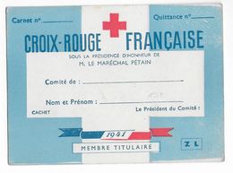 1941 - RED CROSS - CROIX-ROUGE - CARTE De MEMBRE SOUS LA PRESIDENCE DU MARECHAL PETAIN - Red Cross