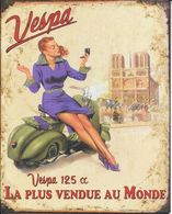 Superbe Plaque En Métal : Vespa 125 Cc La Plus Vendue Au Monde - Blechschilder (ab 1960)