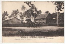 Mission Des SALOMON Septentrionales - Chapelle Et Maison Du Missionnaire Dans Une Station Nouvellement Fondée - Islas Salomon