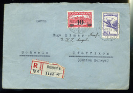 92953 BUDAPEST 1933. Ajánlott Levél Repülő-kisegítő Bérmentesítéssel Svájcba  /  BUDAPEST 1933 Reg. Letter Airplane-esco - Briefe U. Dokumente