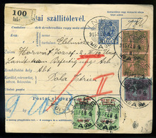 92955 INKE 1915. Csomagszállító Turul-Hadi Segély Bélyegekkel Polába Küldve  /  INKE 1915 Parcel Postcard Turul-Military - Colis Postaux