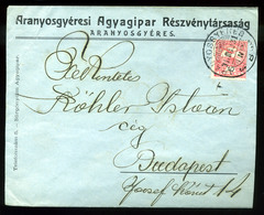 92668 ARANYOGYÉRES / Câmpia Turzi 1913. Szép Céges Levél Budapestre Küldve - Usati