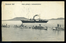 92174 BALATON 1914. Kelén Gőzhajó, Halászat Régi Képeslap - Ungheria