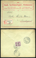 91580 VINKOVCE 1914. Dekoratív, Ajánlott Céges Levél Budapestre. Schlesinger  /  VINKOVCE 1914 Decorative Reg. Corp. Let - Used Stamps