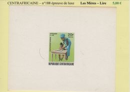 Centrafricaine - Epreuve De Luxe - N°188 - Les Meres - Lire - Zentralafrik. Republik