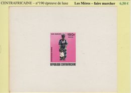 Centrafricaine - Epreuve De Luxe - N°190 - Les Meres - Faire Marcher - Zentralafrik. Republik