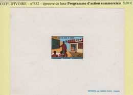 Cote D Ivoire - Epreuve De Luxe - N°352 - Programme D Action Commerciale - Ivoorkust (1960-...)