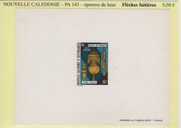 Nouvelle Caledonie - Epreuve De Luxe - PA143 - Fleches Faitieres - Ungebraucht