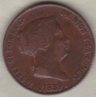 Espagne , 25 Centimos De Real 1859 Segovia . Isabel II .  KM# 615.2 - Premières Frappes