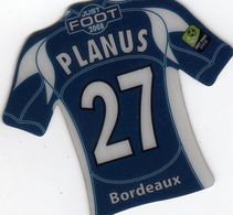 MAGNETS    FOOT 2008  PLANUS  BORDEAUX - Sports