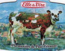 MAGNETS    ELLE&VIRE  VACHE A LA MANIERE DE PAUL CEZANNE - Reklame