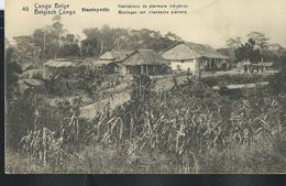 Carte N° 43. Vue: 40. Stanleyville: Habitations De Planteurs Indigènes  (carte Neuve) - Entiers Postaux