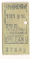 ANCIEN TICKET DE METRO  ORLEANS      VALABLE  POUR CE JOUR  SEULEMENT  2EME  CL CPA1487 - Europa