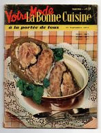 Revue Votre Mode N°9 La Bonne Cuisine à La Portée De Tous De 1954 - Culinaria & Vinos