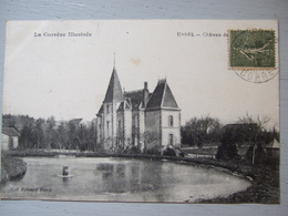 LA CORREZE ILLUSTREE / USSEL LE CHATEAU DE LA DIEGE / BELLE CARTE 1917 - Ussel