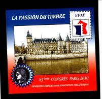 4 De 2010 - Neuf ** - FFAP - 83è Congrès De PARIS  -  La Passion Du Timbre - FFAP