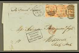 SICILY "PIROSCAFI POSTAL FRANCESI" 1866 (26 Feb) EL From England To Messina Bearing Three GB 4d Vermilions (SG 94) Tied  - Zonder Classificatie