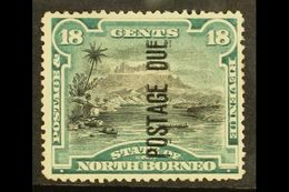 POSTAGE DUES 18c Black And Deep Green, Ovpt Vertical Reading Up, SG D10c, Very Fine Mint. For More Images, Please Visit  - Borneo Septentrional (...-1963)