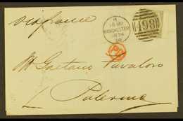 1874 (18 March) Entire To Palermo, Italy, Bearing 1872-73 6d Grey Plate 12 (SG 125) Tied By "Manchester" Duplex Postmark - Sonstige & Ohne Zuordnung