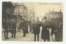 KAISER WILHELM II - IN DER SCHWEIZ 1912 - NV FP - Personajes