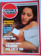 CRONACA ITALIANA ANNO 4 - N. 28 DEL 12 LUGLIO 1974 ( CARTEL 30) - Premières éditions