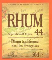 étiquette De Rhum 44 Des Iles Françaises - Dubarry Au Havre - 44°/° - 50 Cl - Andere