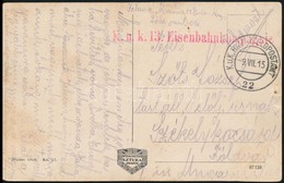 1915 Tabori Posta Kepeslap 'K. U. K. 13. Eisenbahnkompagnie' , 'K.u.K. HAUPFELDPOSTAMT 22' - Andere & Zonder Classificatie