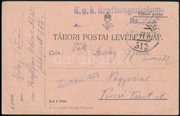 1916 Tabori Posta Levelez?lap 'K.u.K. Kraftwagenkolonne Nr 126' , 'K.u.K. FP 512' - Andere & Zonder Classificatie