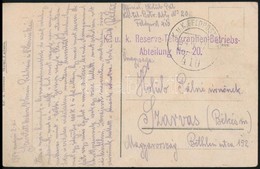 1917 Tabori Posta Kepeslap 'K.u.k. Reserve-Telegraphen Betriebs-Abteilung No.20' + 'FP 410' - Andere & Zonder Classificatie