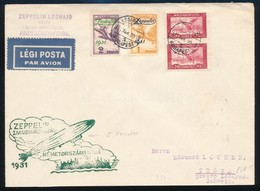 1931 Legi Level Zeppelin 1P + 2P + Repuel? 2 X 20f Bermentesitessel 'LEGIPOSTA / BUDAPEST' Svajcba Kueldve - Other & Unclassified