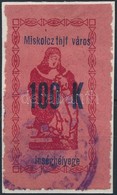 1922 Miskolc Inseg Belyeg 100K Thjf Utan Nincs Pont Tevnyomat (7.500) - Unclassified