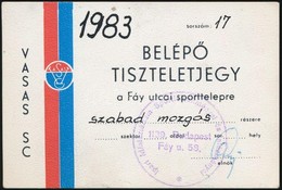 1983 Belep? Tiszteletjegy A Vasas Fay Utcai Sporttelepere - Unclassified