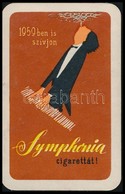 1959 Az Uj Evben Is Szivjon Symphonia Cigarettat Kartyanaptar - Advertising