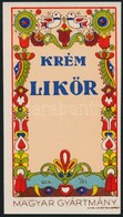 Cca 1920-1930 Krem Lik?r Italcimke, Cifka Jozsef, Magyaros Motivumokkal, 10x5 Cm. - Reclame